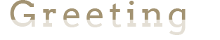 Greeting